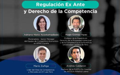 Conferencia sobre Regulación Ex Ante y Derecho de la Competencia, con la participación de nuestro director Andrés Calderón